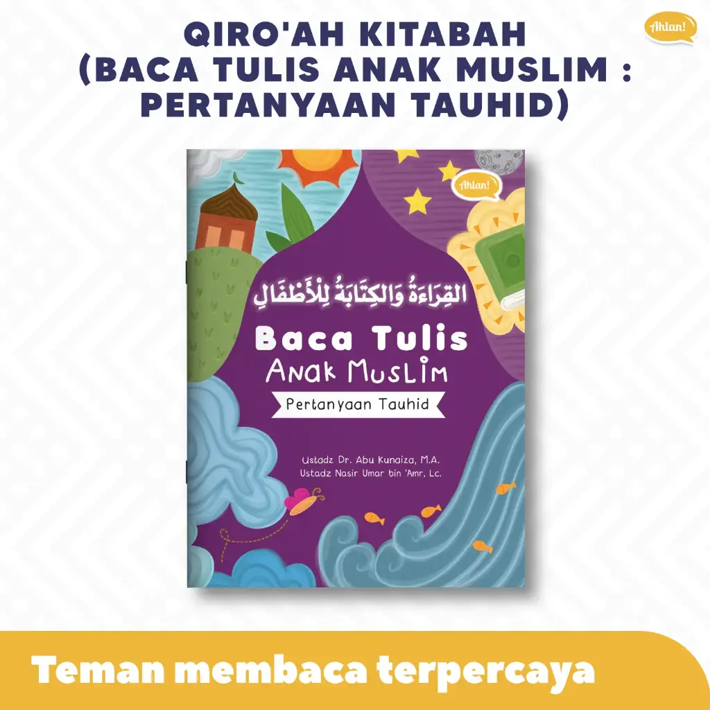 Qiro'ah Kitabah (Baca Tulis Anak Muslim : Pertanyaan Tauhid)