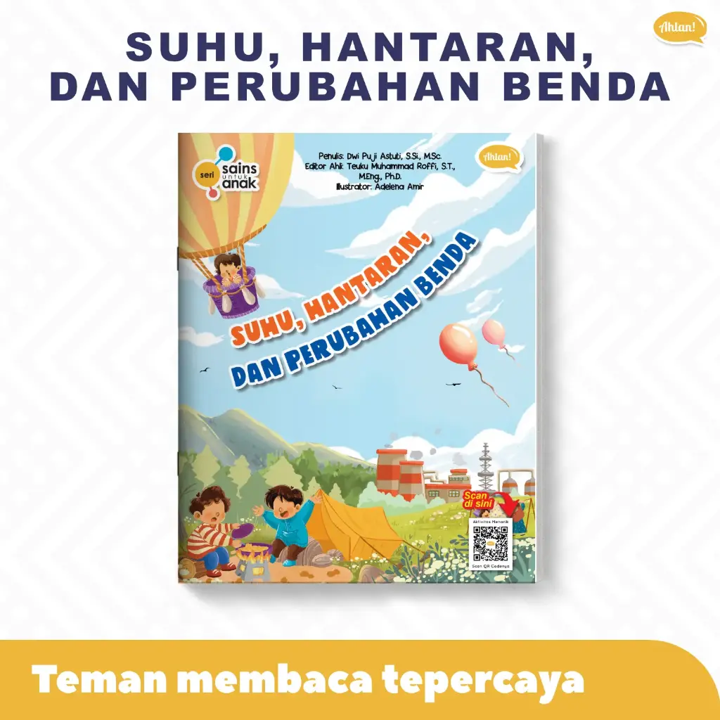 Seri Sains Anak: Suhu, Hantaran, dan Perubahan Benda