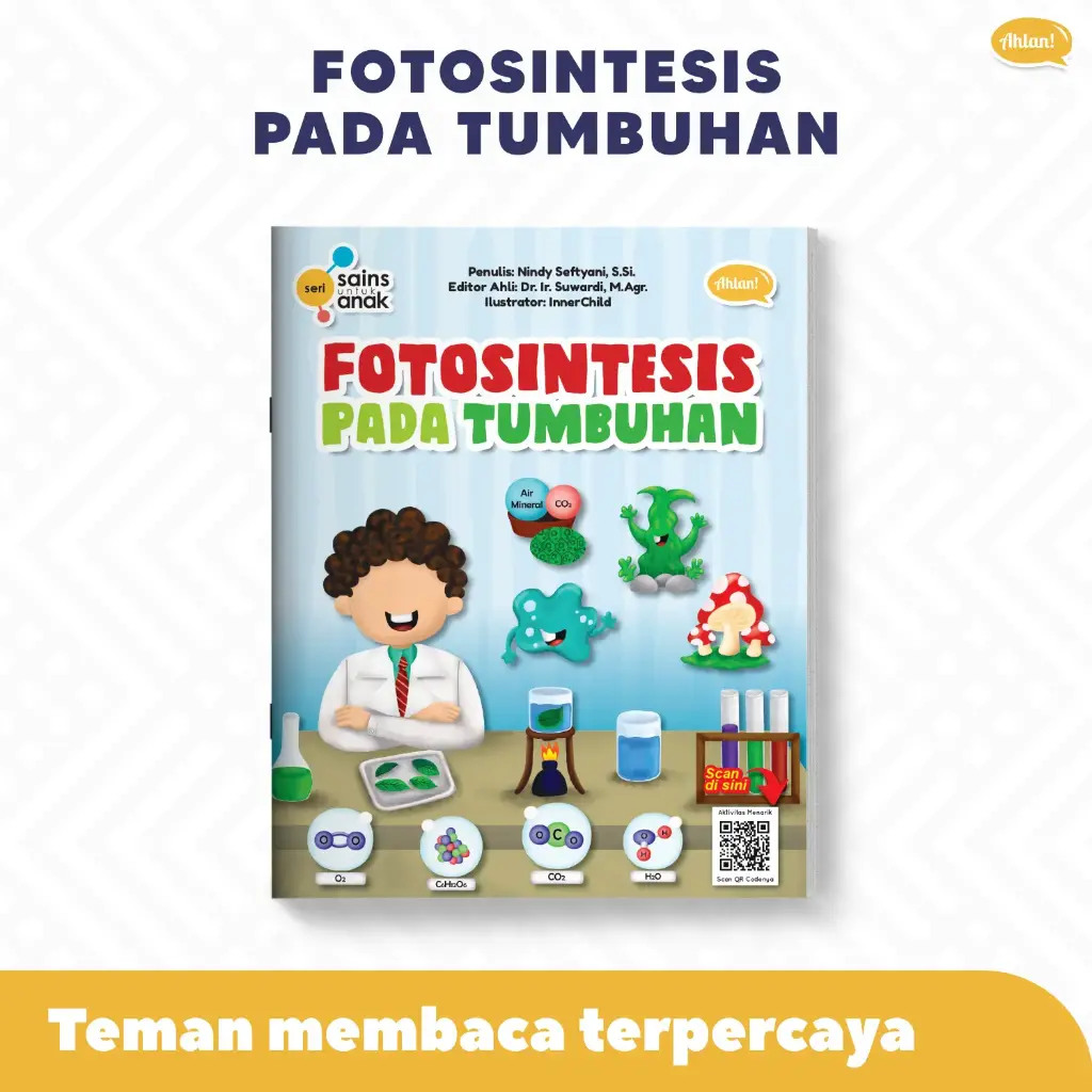 Seri Sains Anak: Fotosintesis Pada Tumbuhan