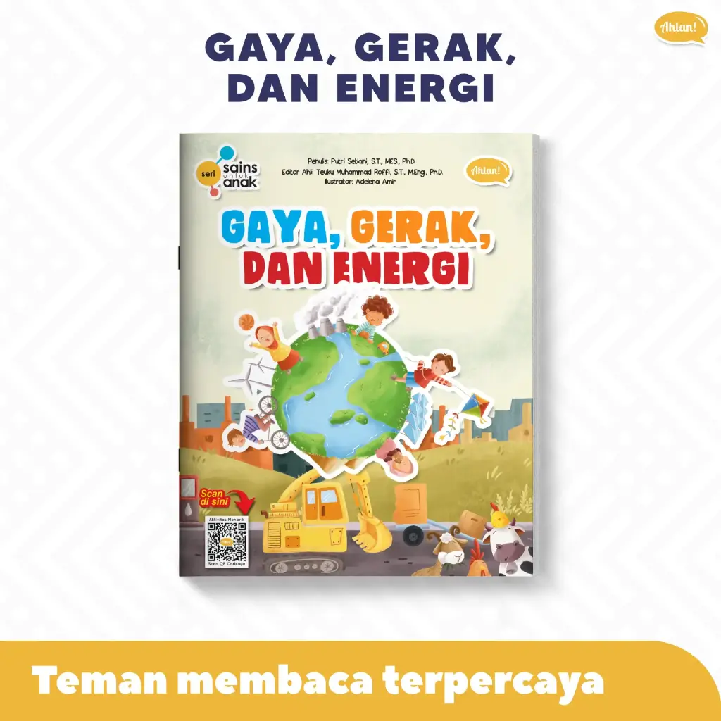 Seri Sains Anak: Gaya, Gerak, dan Energi