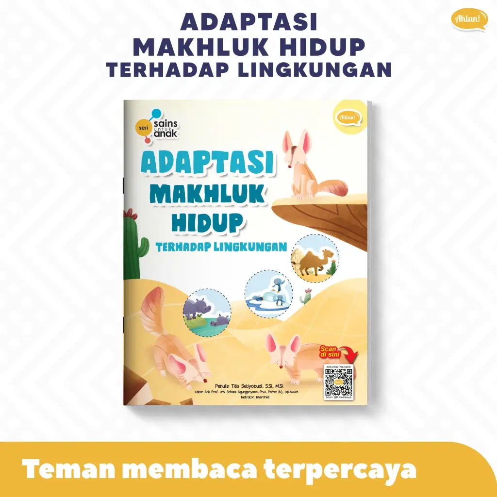 Seri Sains Anak: Adaptasi Makhluk Hidup