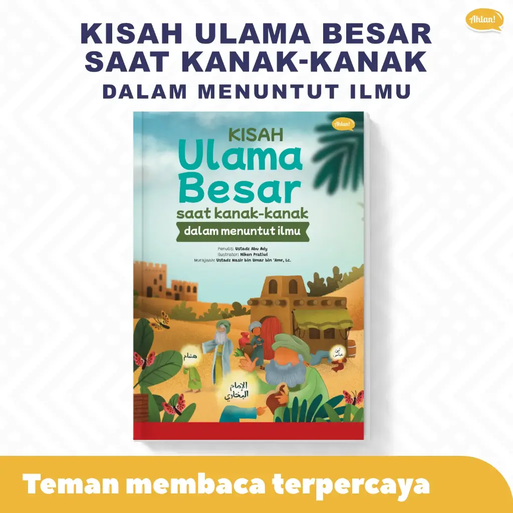 Kisah Ulama Besar saat kanak-kanak (Cetakan ke-3)