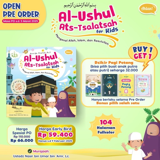 Al-Ushul Ats-Tsalatsah for Kids (PO Early Bird), Ahlan