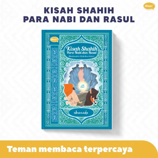 Kisah Shahih Para Nabi dan Rasul + Bonus Topi Merah yg Sombong