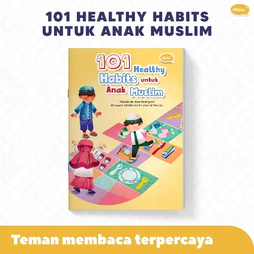 101 Healthy Habits Untuk Anak Muslim