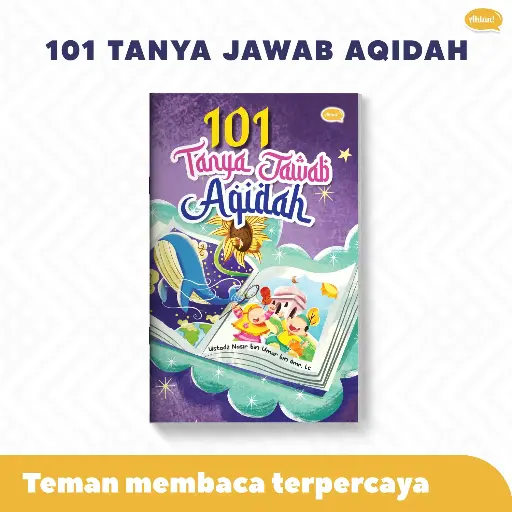 101 Tanya Jawab Aqidah, Ahlan