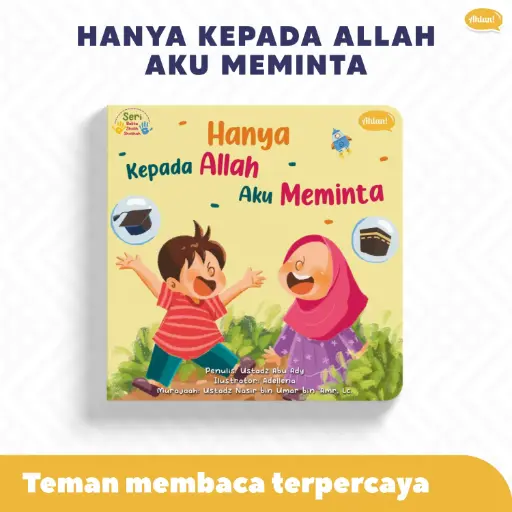 Hanya Kepada Allah Aku Meminta (Boardbook)