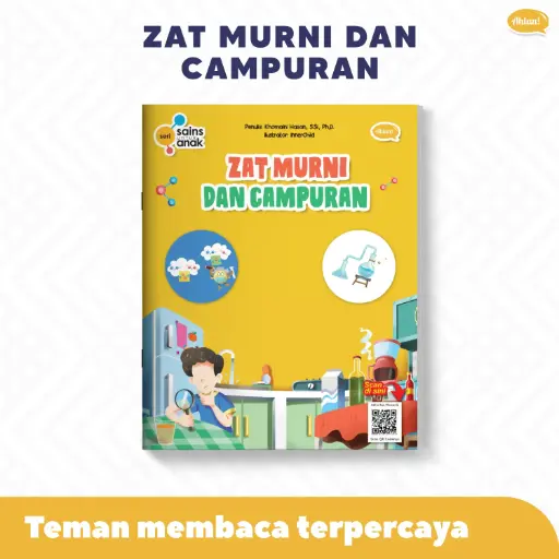 Seri Sains Anak: Zat Murni dan Campuran