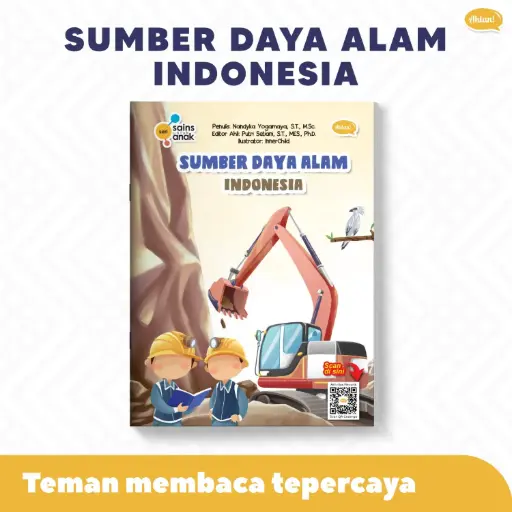 Seri Sains Anak: Sumber Daya Alam Indonesia